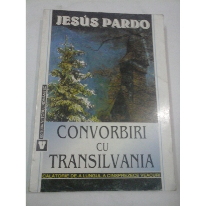 CONVORBIRI CU TRANSILVANIA - Jesus Pardo